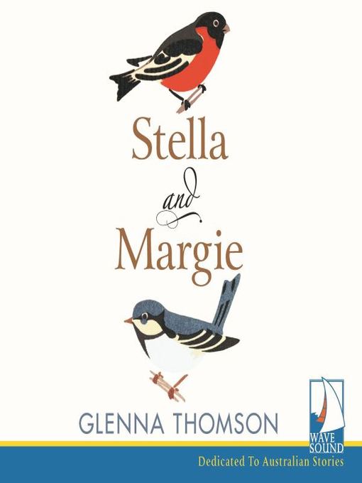 Title details for Stella & Margie by Glenna Thomson - Available